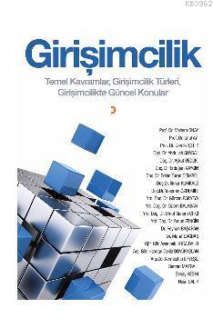 Girişimcilik; Temel Kavramlar, Girişimcilik Türleri,  Girişimcilikte Güncel Konular