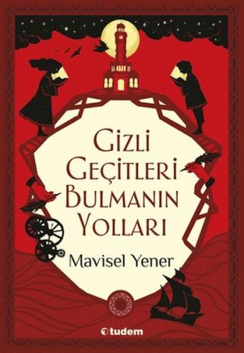 Gizli Geçitleri Bulmanın Yolları Mavisel Yener