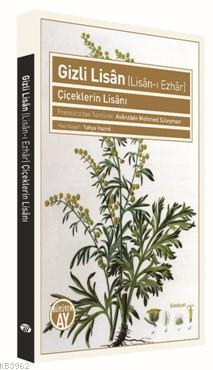 Gizli Lisân (Lisân-ı Ezhâr); Çiçeklerin Lisânı