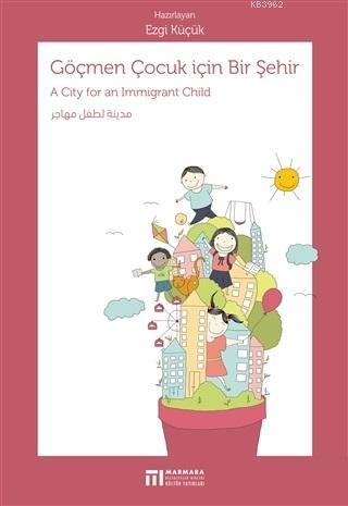 Göçmen Çocuk İçin Bir Şehir Kolektif