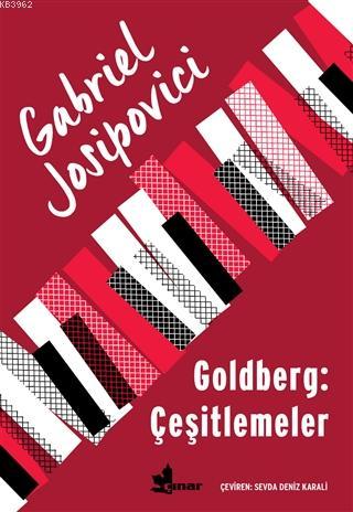 Goldberg: Çeşitlemeler Gabriel Josipovici