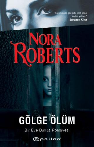 Gölge Ölüm - Bir Eve Dallas Polisiyesi Nora Roberts