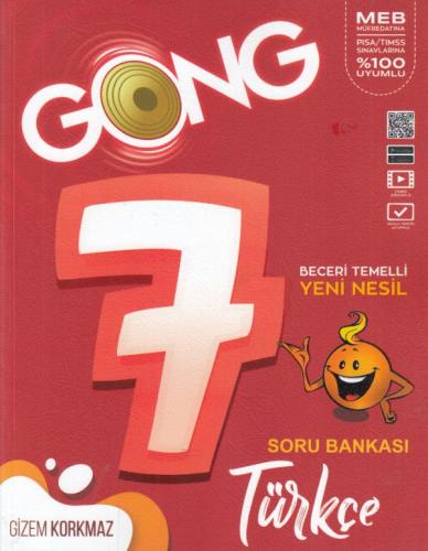 Gong 7. Sınıf Türkçe Beceri Temelli Yeni Nesil Soru Bankası Gizem Kork