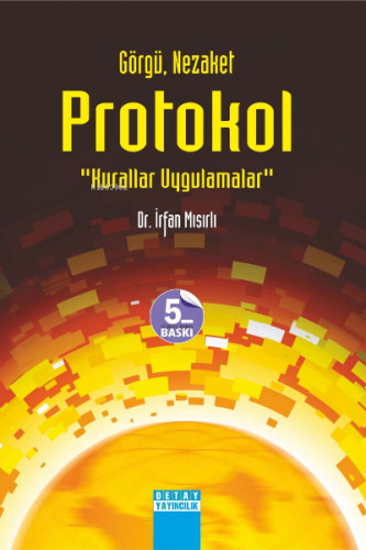 Görgü, Nezaket ve Protokol Kurallar Uygulamalar