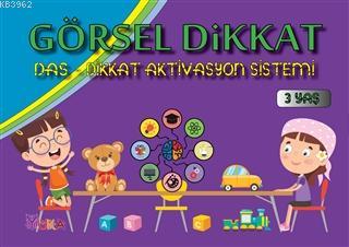 Görsel Dikkat (3 Yaş); Das-Dikkat Aktivasyon Sistemi