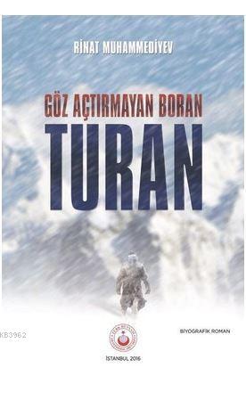 Göz Açtırmayan Boran-Turan Rinat Muhammediyev