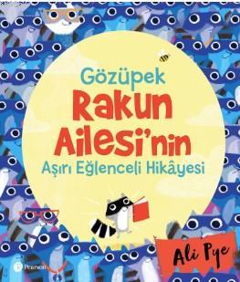 Gözüpek RAKUN AİLESİ'nin Aşırı Eğlenceli Hikayesi; 3+ Yaş Hikaye Kitabı