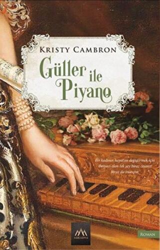 Güller ve Piyano Kristy Cambron