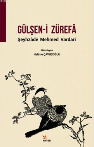 Gülşen-i Zürefâ; Şeyhzade Mehmed Vardari