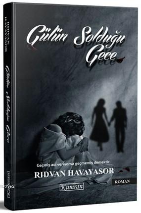 Gülün Solduğu Gece