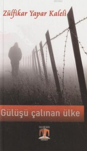 Gülüşü Çalınan Ülke