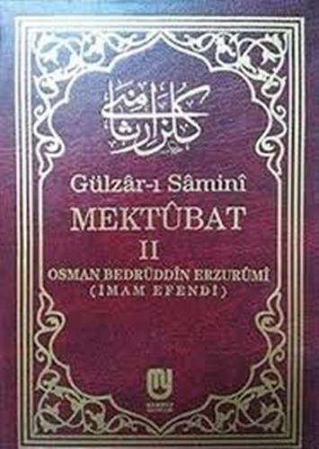 Gülzarı Samini Mektubat 2. Cilt Osman Bedrüddin Erzurumi