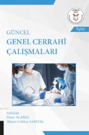 Güncel Genel Cerrahi Çalışmaları