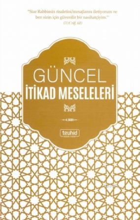 Güncel İtikat Meseleleri