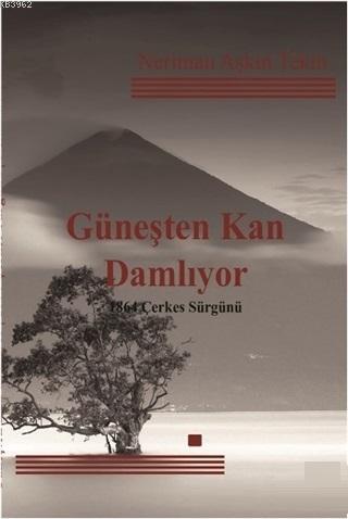Güneşten Kan Damlıyor