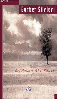 Gurbet Şiirleri Hasan Ali Kasır