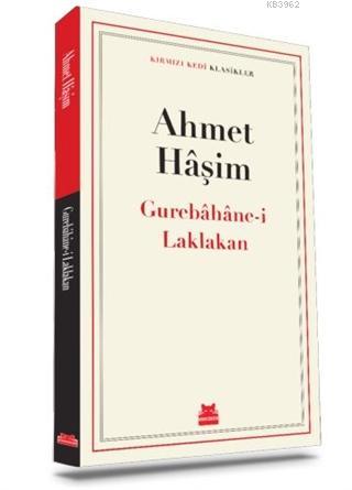 Gurebahane-i Laklakan Ahmet Haşim