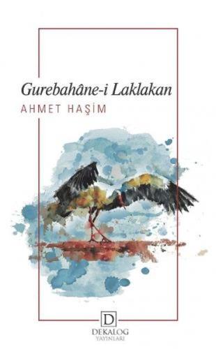 Gurebahâne-İ Laklakan Ahmet Haşim