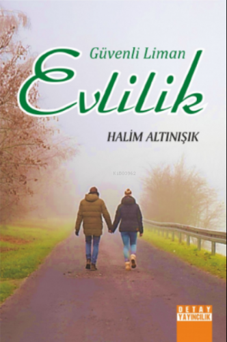 Güvenli Liman Evlilik