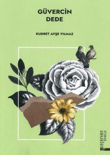 Güvercin Dede (Ciltli) Kudret Ayşe Yılmaz
