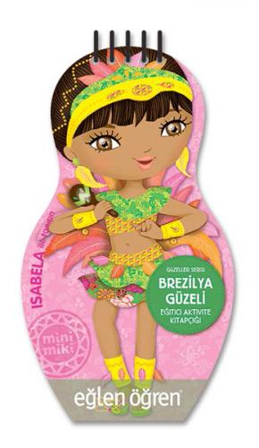 Güzeller Serisi: Brezilya Güzeli Eğitici Aktivite Kitapçığı