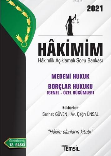 Hâkimim - Hakimlik Açıklamalı Soru Bankası; Medeni Hukuk Borçlar Hukuku (Genel Hükümler - Özel Hükümler)