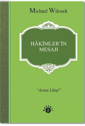 Hakimler'in Mesajı; Artan Lütüf