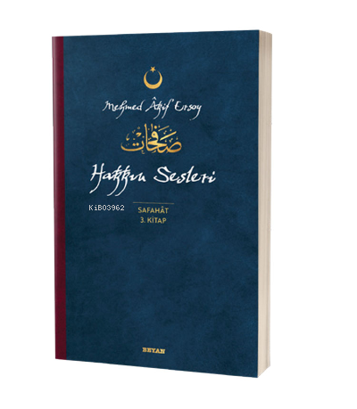 Hakkın Sesleri - Safahat 3. Kitap Mehmed Akif Ersoy