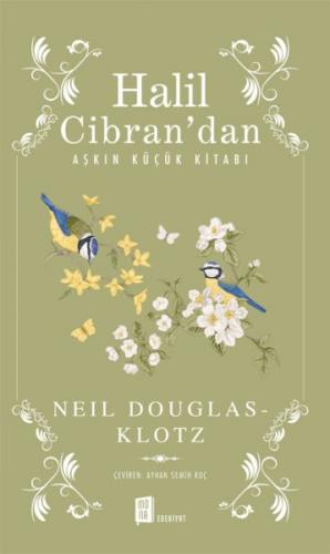 Halil Cibran’dan Aşkın Küçük Kitabı Neil Douglas-Klotz