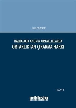 Halka Açık Anonim Ortaklıklarda Ortaklıktan Çıkarma Hakkı