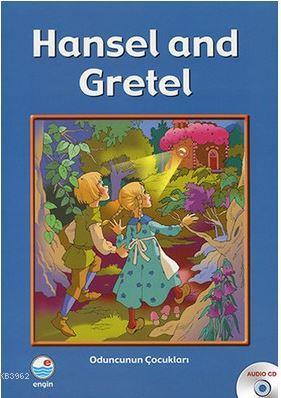 Hansel and Gretel