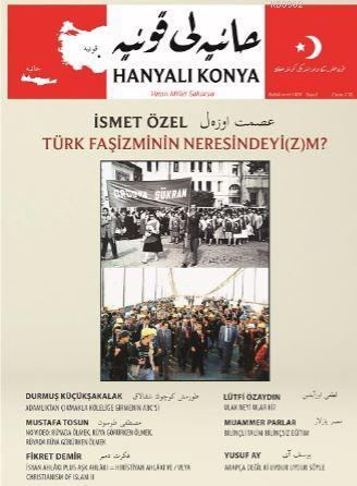 Hanyalı Konya Kollektif - Aylık Dergi Yıl: 1 - Sayı: 5 İsmet Özel