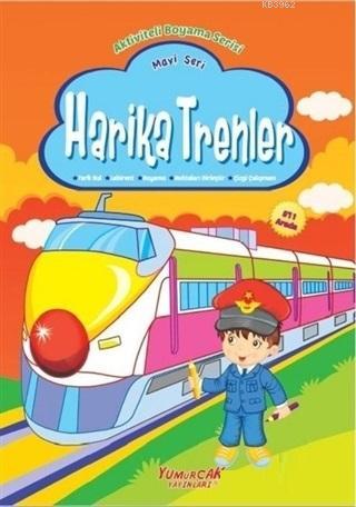 Harika Trenler - Mavi Seri; Aktiviteli Boyama Serisi