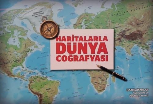Haritalarla Dünya Coğrafyası Hüsnü Aksoy