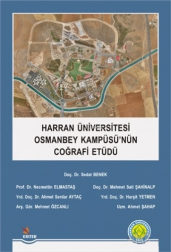 Harran Üniversitesi Osmanbey Kampüsü'nün Coğrafi Etüdü Kolektif