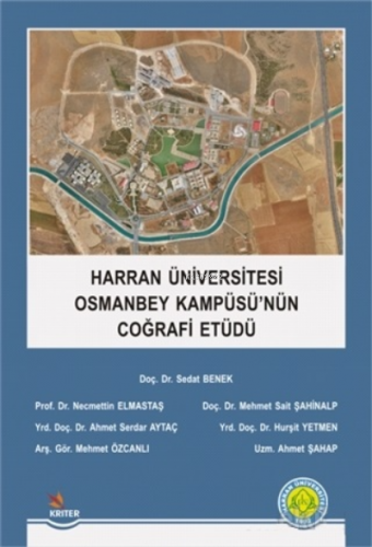 Harran Üniversitesi Osmanbey Kampüsü'nün Coğrafi Etüdü
