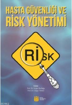 Hasta Güvenliği ve Risk Yönetimi Nilgün Bozbuğa