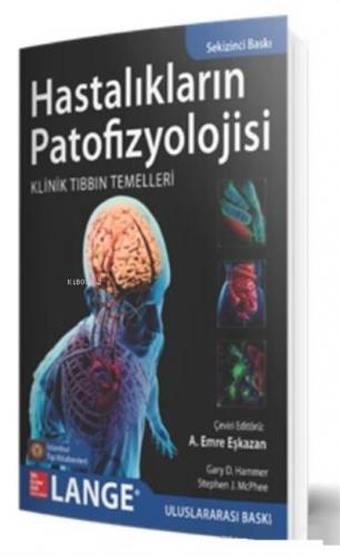Hastalıkların Patofizyolojisi;Klinik Tıbbın Temelleri