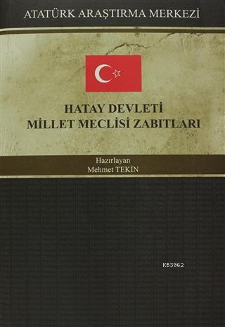 Hatay Devleti Millet Meclisi Zabıtları
