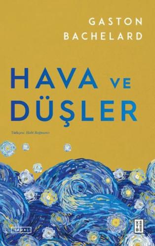 Hava ve Düşler Gaston Bachelard
