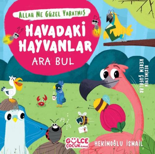 Havadaki Hayvanlar - Ara Bul - Allah Ne Güzel Yaratmış Hekimoğlu İsmai
