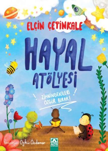 Hayal Atölyesi Elçin Çetinkale