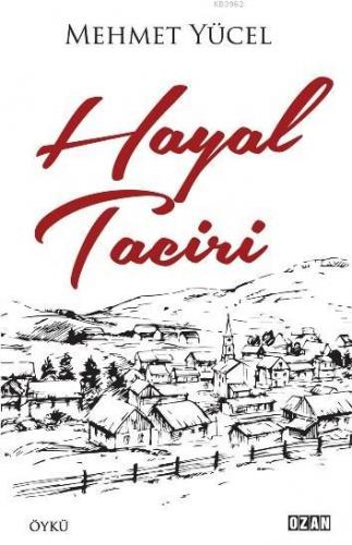 Hayal Taciri Mehmet Yücel