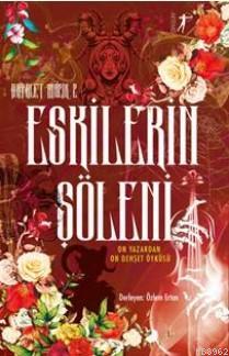 Hayalet Müzik 2 - Eskilerin Şöleni; On Yazardan On Dehşet Öyküsü