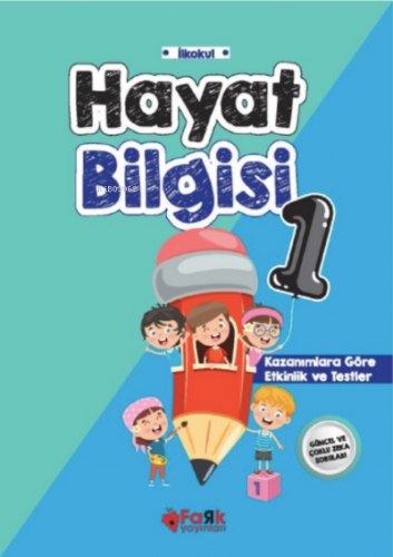 Hayat Bilgisi -1 ;Kazanımlara göre Testler