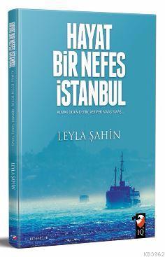 Hayat Bir Nefes İstanbul Leyla Şahin