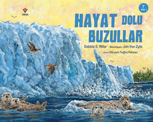 Hayat Dolu Buzullar Debbie S. Miller