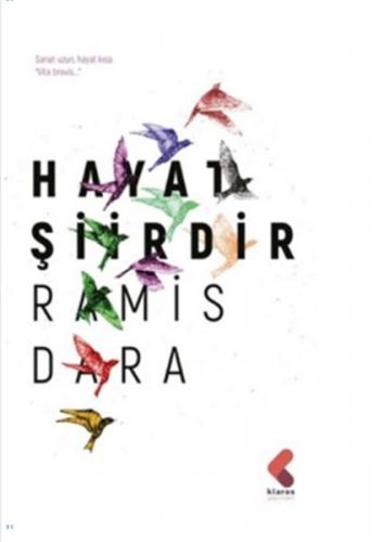 Hayat Şiirdir Ramis Dara