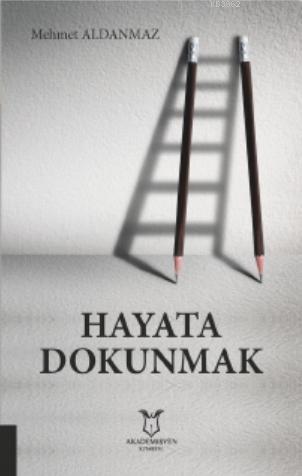 Hayata Dokunmak