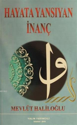 Hayata Yansıyan İnanç